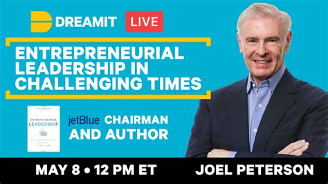 Joel Peterson Chairman Of Jetblue Entrepreneurial Leadership In