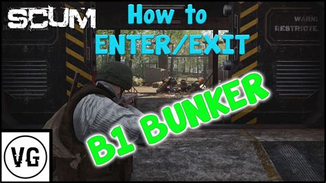 B1 Bunker Enter Exit Tutorial How To Run Bunkers Scum Walkthrough