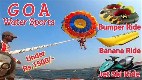 Goa Water Sports In Goa Under ₹ 1500 Goa Tourism Complete Guide