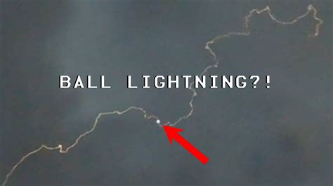 Ball Lightning Captured In 2022 Youtube