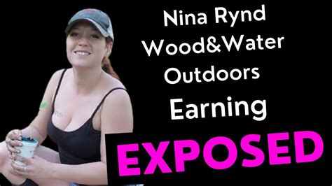 Nina Rynd Woodandwater Outdoors How Much Money Nina Rynd Wood And Water