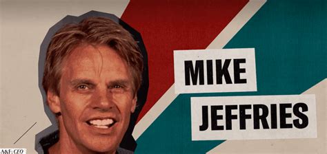 mike jeffries where is the ex abercrombie and fitch ceo now