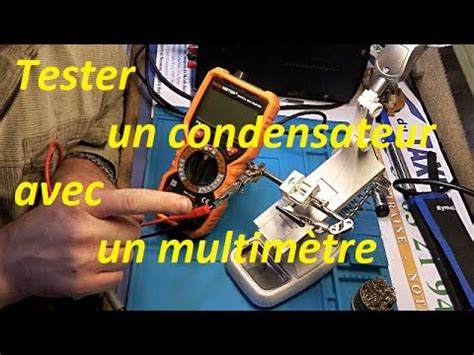 Tester Un Condensateur Avec Un Multim Tre Youtube