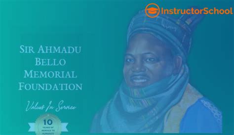 Sir Ahmadu Bello Memorial Foundation Scholarship ₦100000