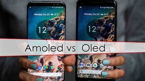 Amoled Vs Oled Which Is Better And Why Amoled Vs Oled