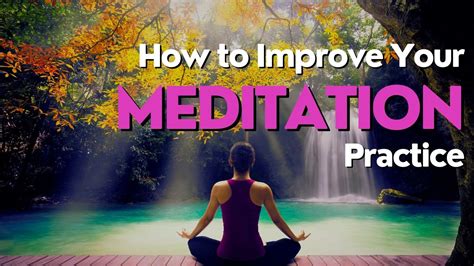 11 Steps To Improve Your Meditation