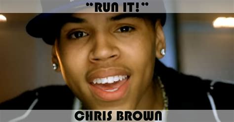 Run It Song By Chris Brown Music Charts Archive