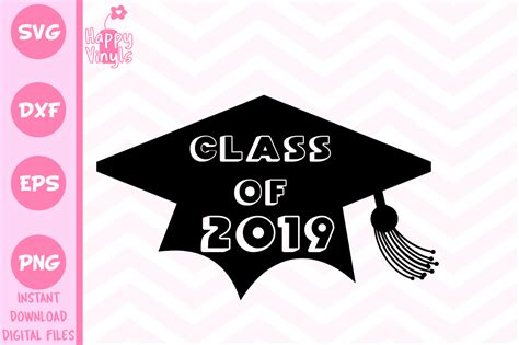 Class Of 2019 Svg Graduation Cap Svg Images