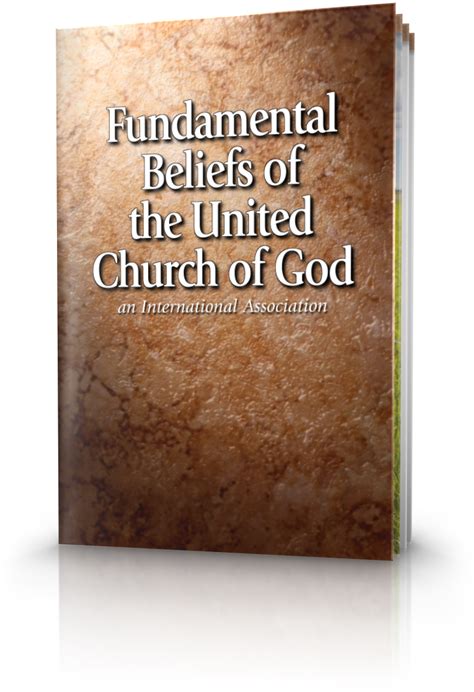 Fundamental Beliefs Of The United Church Of God United Church Of God