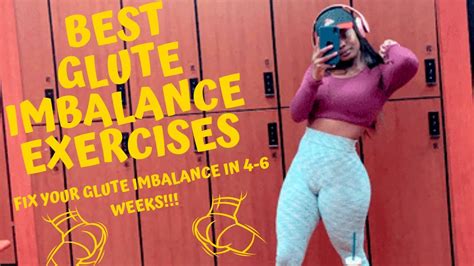 Best Glute Imbalance Workout To Fix Your Uneven Glutes Part 2glute