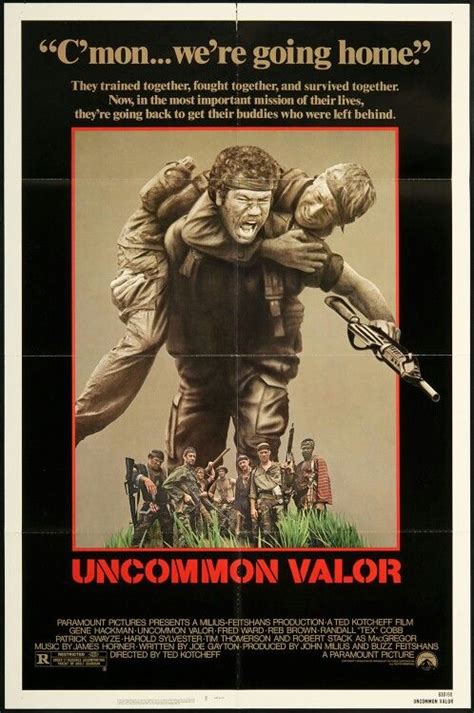 List of top 8 famous quotes and sayings about quotes uncommon valor to read and share with friends on your. UNCOMMON VALOR (1983) | Movie posters, Fred ward, War movies