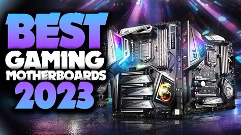 Best Gaming Motherboards 2023 Best In The World Youtube