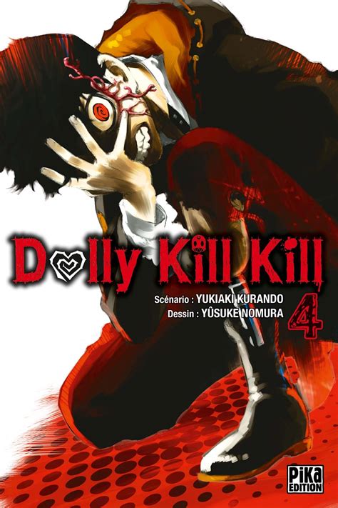 Dolly Kill Kill 4 édition Simple Pika Manga Sanctuary