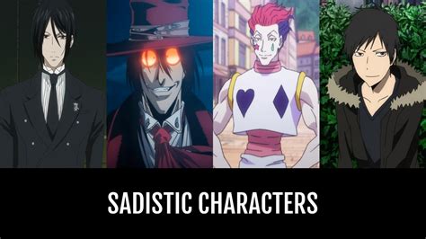 Sadistic Characters Anime Planet