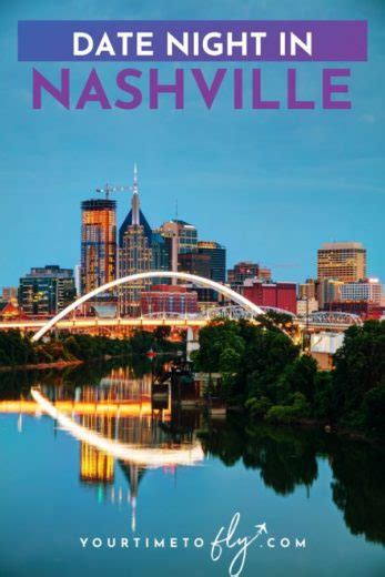 Romantic Things To Do In Nashville For Every Type Of Couple