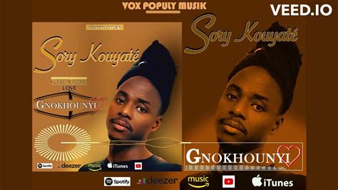 Sory Kouyaté Gnokhounyi Clip Audio Officiel 2023 Youtube