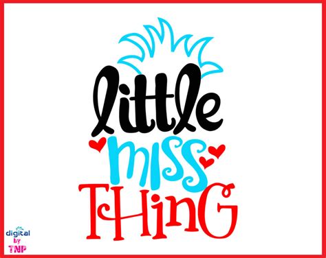 B, Little Miss Thing SVG, Dr Seuss 2020 svg, png, dxf, eps, pdf