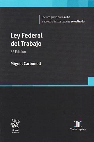 Librería Morelos Ley Federal Del Trabajo 2023