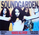 Soundgarden – Hands All Over (1990, CD) - Discogs