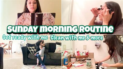 Sunday Morning Routine Get Ready With Me Before Church Routine Youtube