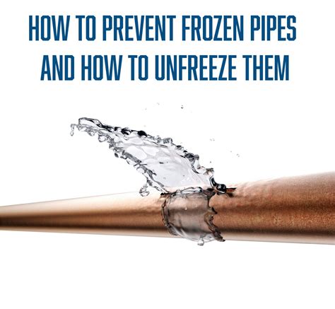 How To Prevent Frozen Pipes And 2022 Tips To Thaw Frozen Pipes Frozen