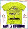 Family Reunion Themes T Shirts