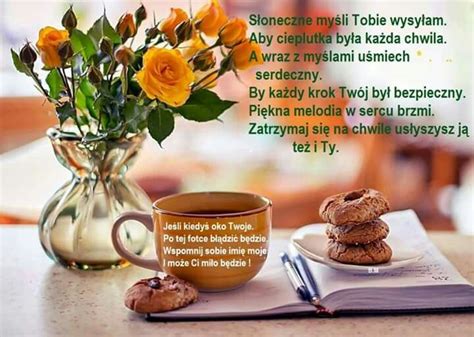 Dzien Dobry Milego Dnia Pozdrawiam - Pin by anna punkiewicz on Miłego dnia | Tea, Tea cups, Book cookies