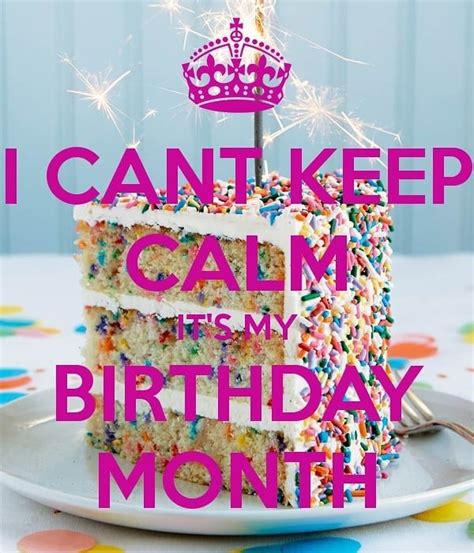 Quotes Its My Birthday Month Shortquotes Cc