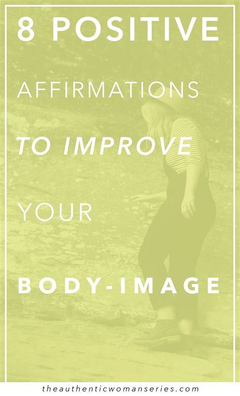 Positive Affirmations To Improve Your Body Image Affirmations