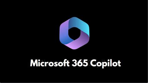 Closer Look Of Microsoft 365 Copilot How It Works And Who Can Benefit