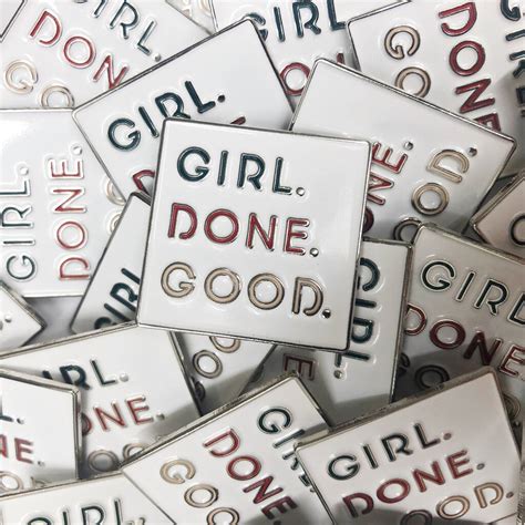 Girl Done Good Enamel Pin Badge By Girls Done Good