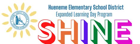 Shine Expanded Learning Day Program Hueneme Elementary School District