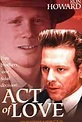 Act of Love (1980) - Rotten Tomatoes