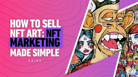 How To Sell Nft Art The Complete Beginners Guide