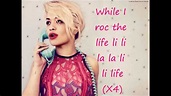 Rita Ora Roc the Life lyrics - YouTube