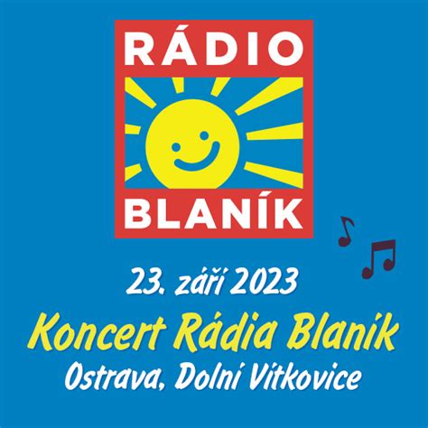 Koncert RÁdia BlanÍk Ostrava Dolní Oblast Vítkovice Ostrava 2024