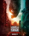 Nuevos avances y pósters de la esperada película Godzilla Vs. Kong ...