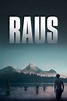 Raus (Film, 2019) | VODSPY