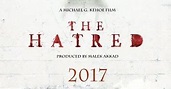 TERROR EN EL CINE. : THE HATRED. (TRAILER 2017)
