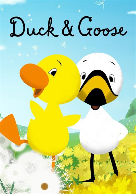 Duck And Goose Watch Tv Show Streaming Online