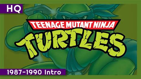 Teenage Mutant Ninja Turtles Classic Series 1987 1990 Intro Youtube