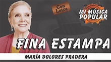 Fina Estampa - María Dolores Pradera - Con Letra (Video Lyric) - YouTube