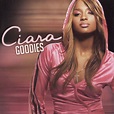 Album Goodies, Ciara | Qobuz: download and streaming in high quality