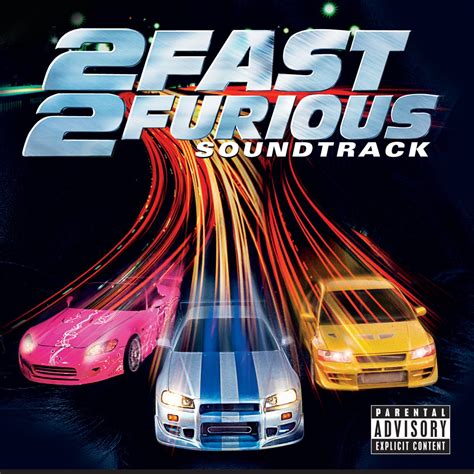 ‎2 Fast 2 Furious Original Motion Picture Soundtrack By Various