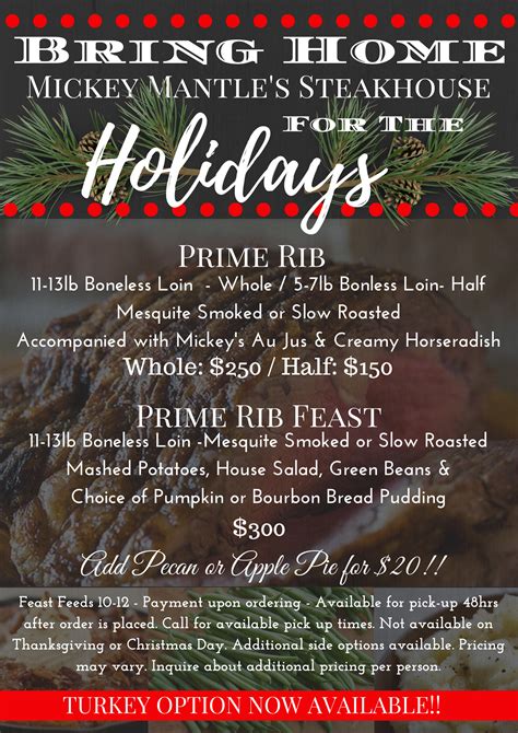 Currently, availability varies by market and day. Prime Rib Feast - Holidays Made Easier - Mickey Mantle's ...