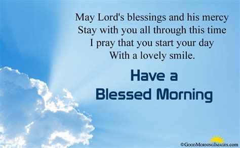 Start your day with good morning blessings quotes if you have a loved one you shouldn't hesitate to send some good morning blessings message. Good Morning Blessings Images with Quotes for Best Wishes Ever