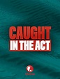 Caught in the Act (TV Movie 2004) - IMDb
