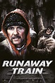 Runaway Train (film) - Alchetron, The Free Social Encyclopedia
