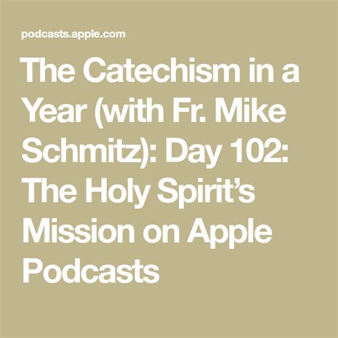 ‎the Catechism In A Year With Fr Mike Schmitz Day 102 The Holy