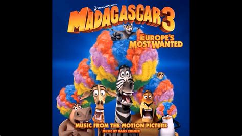 Madagascar 3 Europes Most Wanted Soundtrack 11 Afro Circus I Like